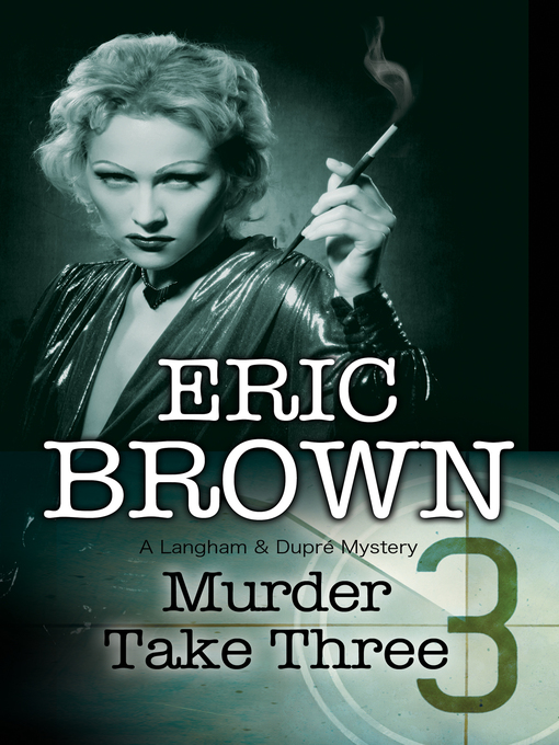 Title details for Murder Take Three by Eric Brown - Available